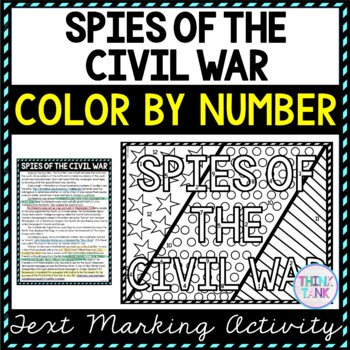 Spies of the Civil War Color by Number, Reading Passage and Text Marking