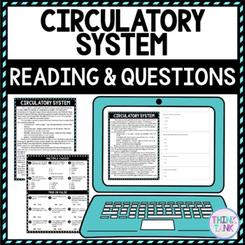 Circulatory System DIGITAL Reading Passage and Questions - Self Grading