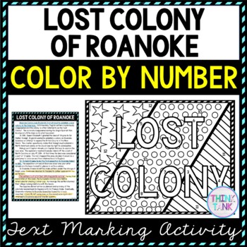 Lost Colony of Roanoke Color by Number, Reading Passage and Text Marking