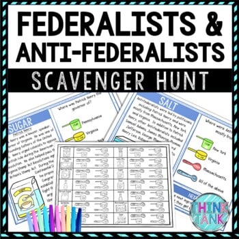 Federalists and Anti-Federalists Activity - Scavenger Hunt Challenge