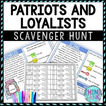 Patriots and Loyalists Activity - Scavenger Hunt Challenge - 13 Colonies