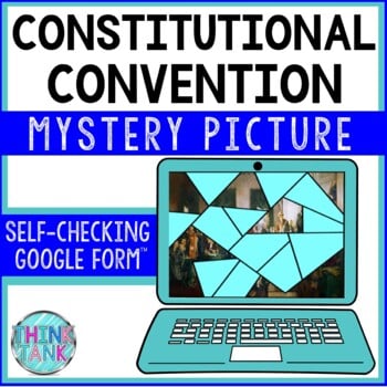 Constitutional Convention Mystery Picture Reveal - Digital - SELF-CHECKING