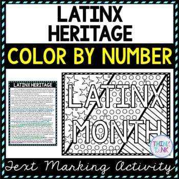 LatinX Heritage Color by Number, Reading Passage and Text Marking
