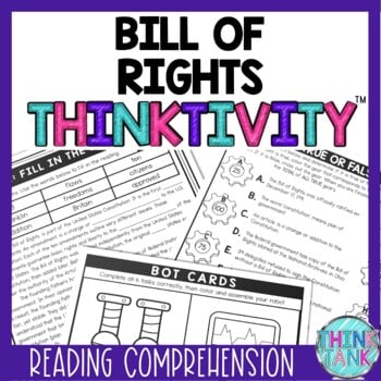 Bill of Rights Thinktivity™ Reading Comprehension - U.S. Constitution