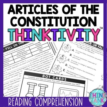 Articles of the Constitution Thinktivity™ Reading Comprehension -Interactive