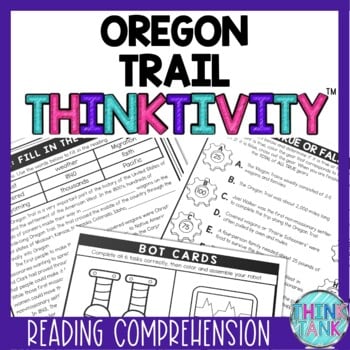 Oregon Trail Thinktivity™ Reading Comprehension - Westward Expansion