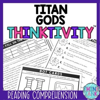 Titan Gods of Greek Mythology Thinktivity™ Reading Comprehension