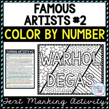 Famous Artists #2 Color by Number, Reading Passage and Text Marking