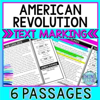 American Revolution Reading Passages and Text Marking - Revolutionary War