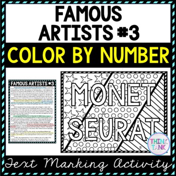 Famous Artists #3 Color by Number, Reading Passage and Text Marking