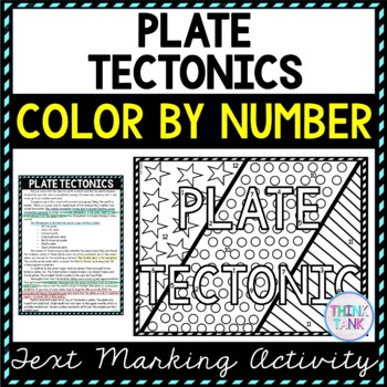 Plate Tectonics Color by Number, Reading Passage and Text Marking
