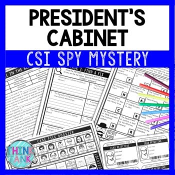 President's Cabinet Reading Comprehension CSI Spy Mystery - Close Reading