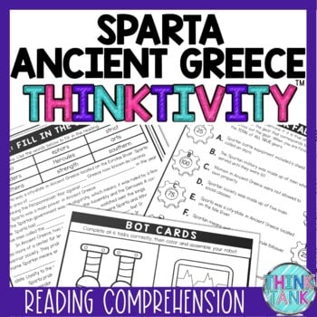 Sparta - Ancient Greece Thinktivity™ Reading Comprehension