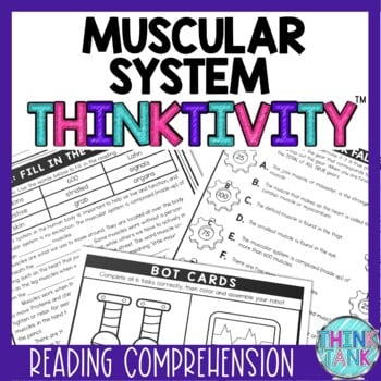 Muscular System Thinktivity™ Reading Comprehension - Human Body Systems