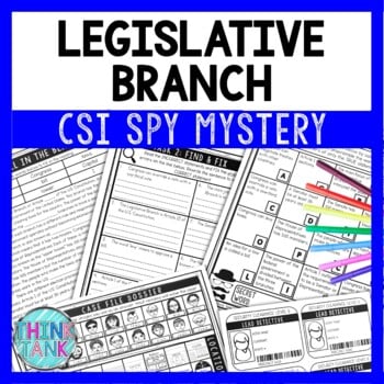 Legislative Branch Reading Comprehension CSI Spy Mystery - Close Reading