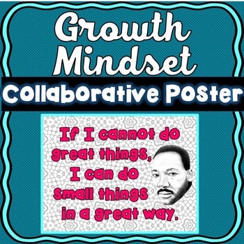 Growth Mindset Collaborative Poster - Team Building - Martin Luther King Jr.