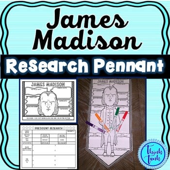 James Madison Research Project - President Pennants