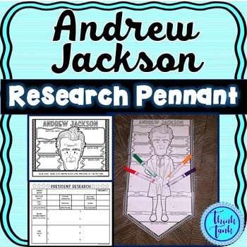 Andrew Jackson Research Project - President Pennants