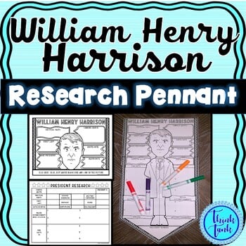 William Henry Harrison Research Project - President Pennants