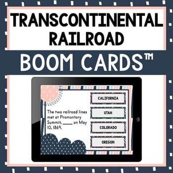 {RETIRED} Transcontinental Railroad BOOM Cards™ - Digital Task Cards