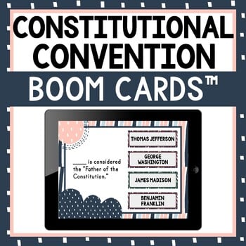 Constitutional Convention BOOM Cards™ - Digital Task Cards
