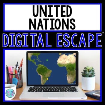United Nations DIGITAL ESCAPE ROOM for Google Drive® | Distance Learning