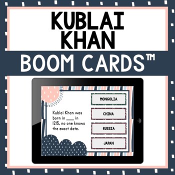Kublai Khan Boom Cards™ - Digital Task Cards - Ancient China