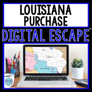 Louisiana Purchase DIGITAL ESCAPE ROOM for Google Drive® | Distance Learning
