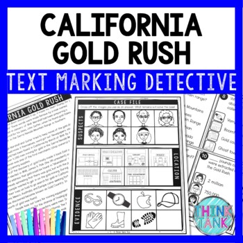 California Gold Rush Text Marking Detective Mystery - Reading Passages