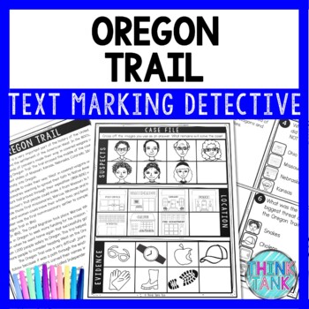 Oregon Trail Text Marking Detective Mystery - Reading Passages