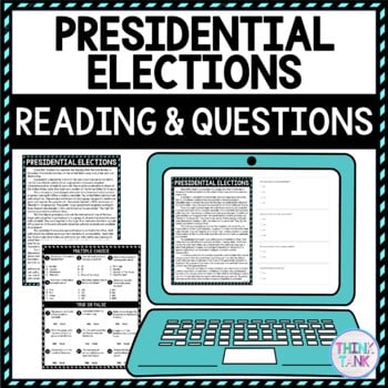 Presidential Elections DIGITAL Reading Passage & Questions Self Grading