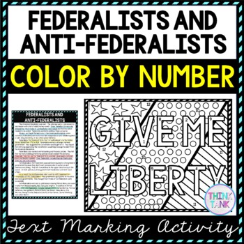 Federalists and Anti-Federalists Color by Number, Reading Passage - Text Marking
