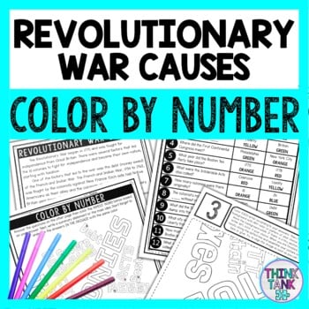 Revolutionary War Causes Color by Number - Close Reading & Text Marking
