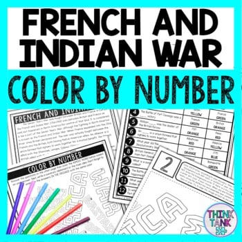 French and Indian War Color by Number - Close Reading & Text Marking