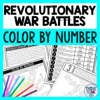 Revolutionary War Battles Color by Number - Close Reading & Text Marking