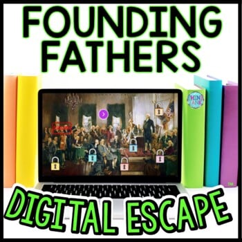Founding Fathers Interactive DIGITAL Escape Room - Reading and Puzzles