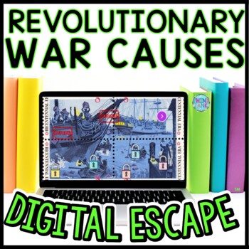 Revolutionary War Causes Interactive DIGITAL Escape Room - Reading and Puzzles