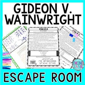 Gideon v Wainwright ESCAPE ROOM Activity - Reading comprehension - Supreme Court