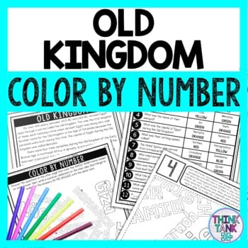 Old Kingdom Color by Number - Close Reading & Text Marking - Ancient Egypt