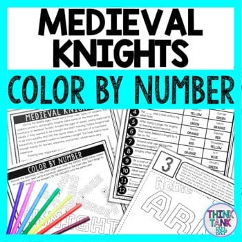Medieval Knights Color by Number - Close Reading & Text Marking - Middle Ages
