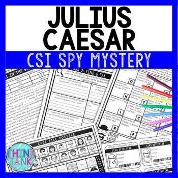 Julius Caesar Reading Comprehension CSI Spy Mystery - Close Reading