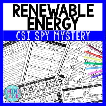 Renewable Energy Reading Comprehension CSI Spy Mystery - Close Reading