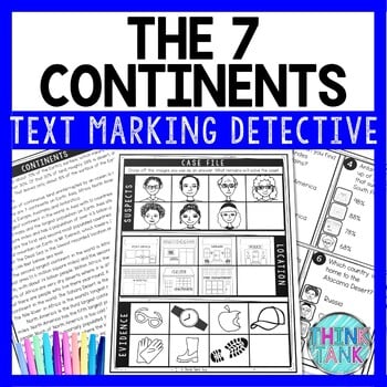 Continents Text Marking Detective Mystery - Reading Passage - World Geography