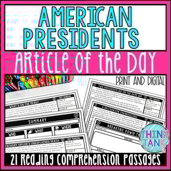 US Presidents Article of the Day - Bellringers - Reading Comprehension Passages