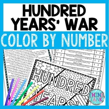 Hundred Years' War Color by Number, Reading Passage and Text Marking