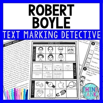 Robert Boyle Text Marking Detective Mystery - Reading Passage - Chemistry