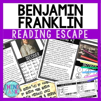 Benjamin Franklin Reading Comprehension and Puzzle Escape Room - Founding Father