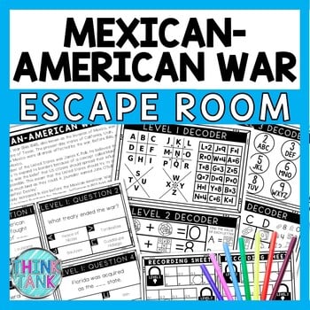 Mexican-American War Escape Room - Task Cards - Reading Comprehension