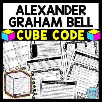 Alexander Graham Bell Cube Stations - Reading Comprehension Activity - Inventor