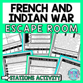 French and Indian War Escape Room Stations - Reading Comprehension Activity